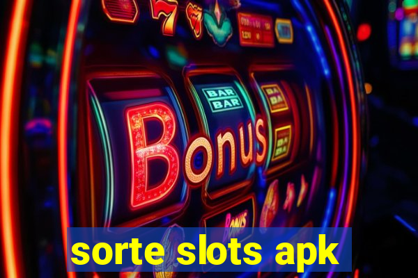 sorte slots apk