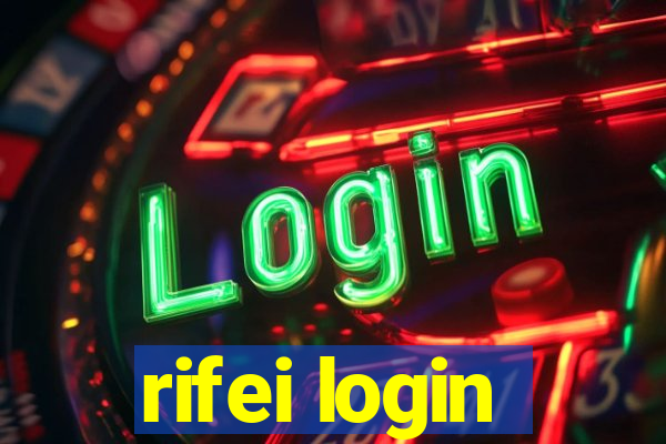 rifei login