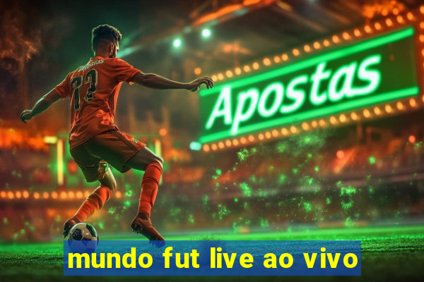 mundo fut live ao vivo