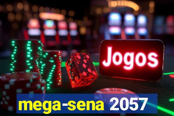 mega-sena 2057