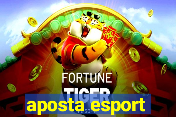 aposta esport