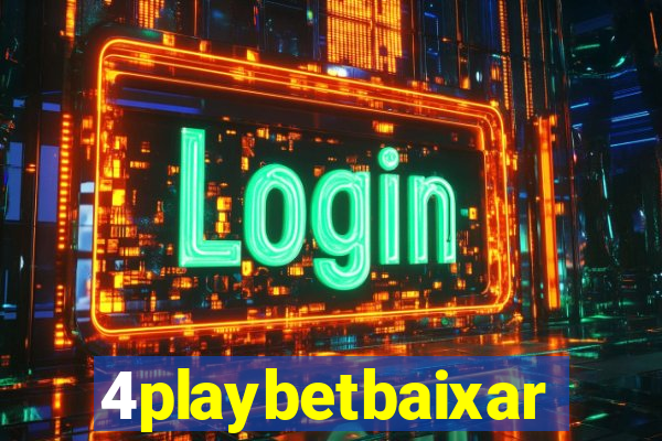 4playbetbaixar