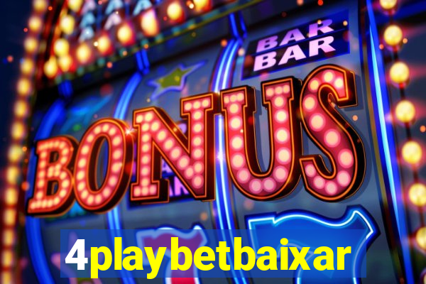 4playbetbaixar