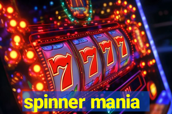 spinner mania