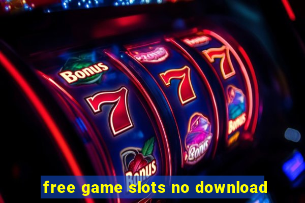 free game slots no download