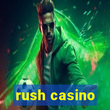 rush casino