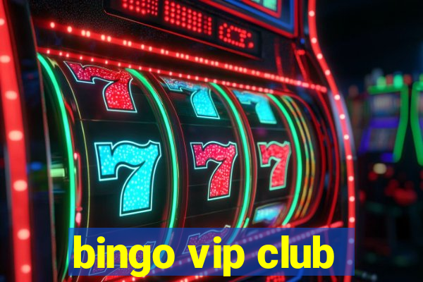 bingo vip club