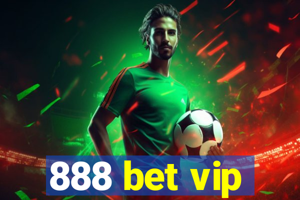 888 bet vip