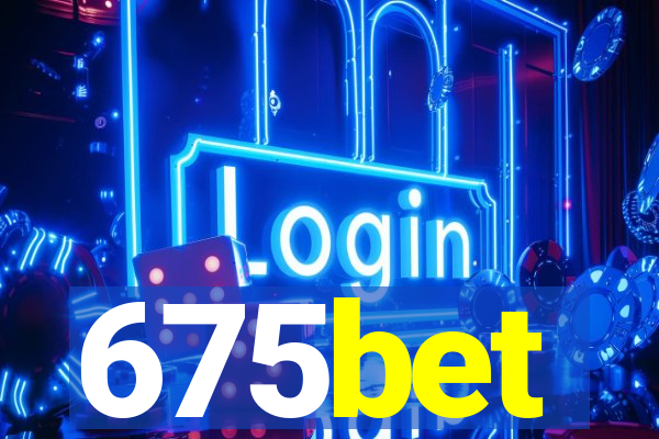 675bet