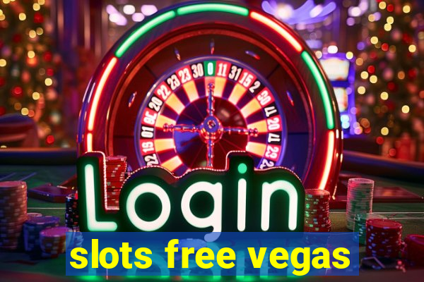 slots free vegas