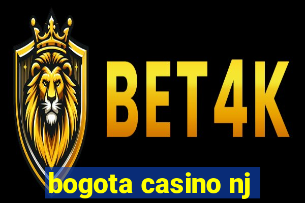 bogota casino nj