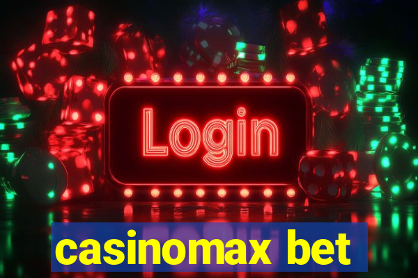 casinomax bet