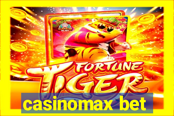 casinomax bet