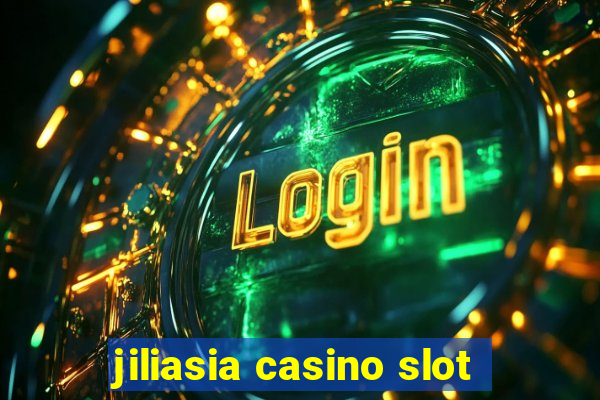 jiliasia casino slot