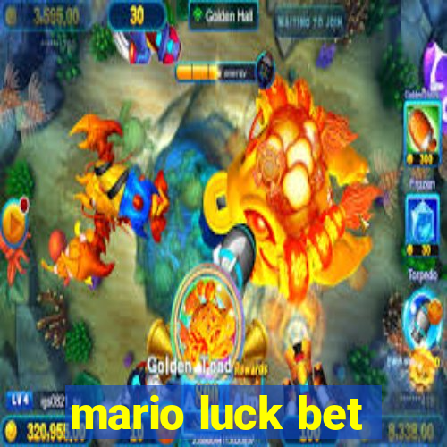 mario luck bet