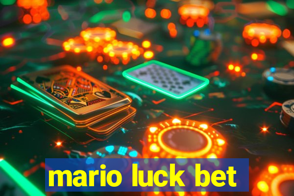 mario luck bet