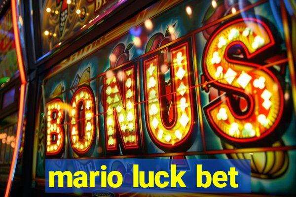 mario luck bet