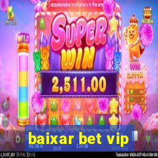 baixar bet vip