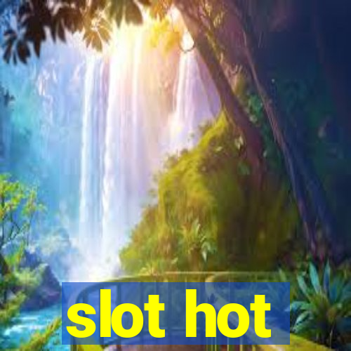 slot hot