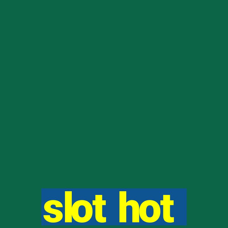 slot hot