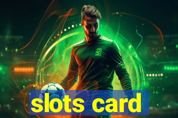 slots card