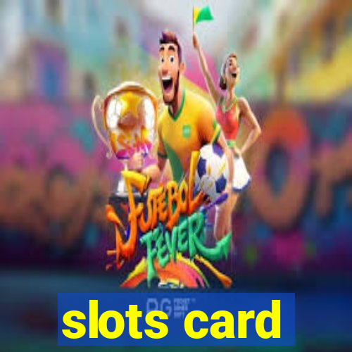 slots card