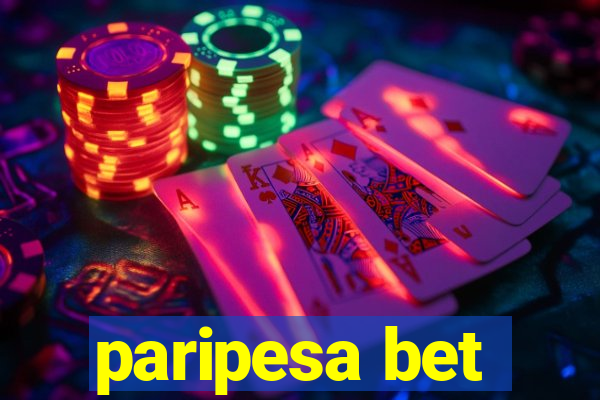 paripesa bet