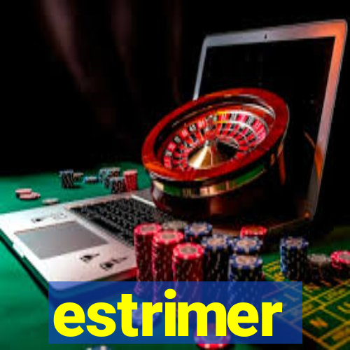 estrimer