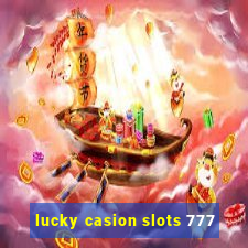 lucky casion slots 777