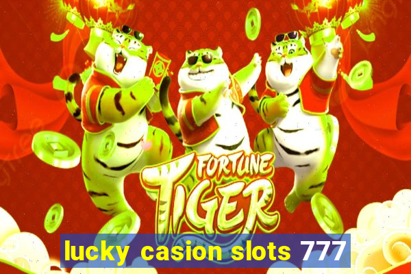 lucky casion slots 777