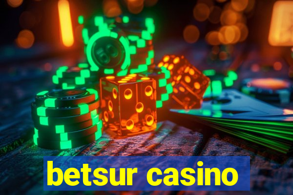 betsur casino