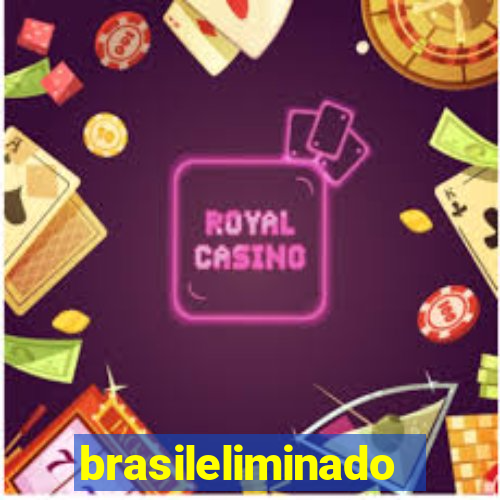 brasileliminado