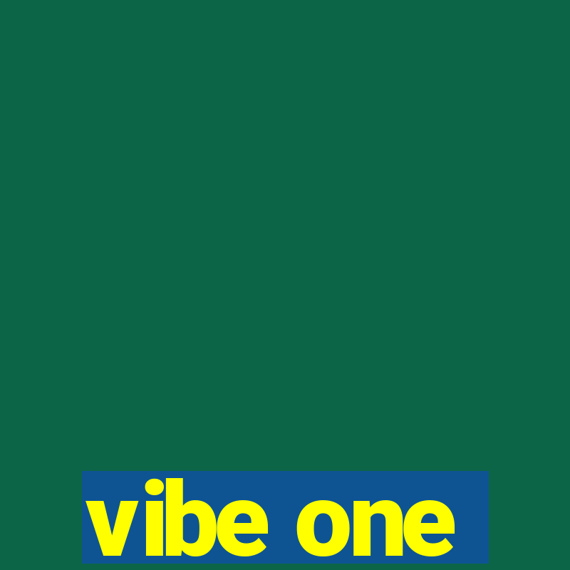 vibe one