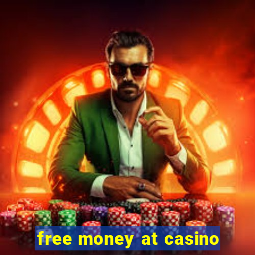 free money at casino