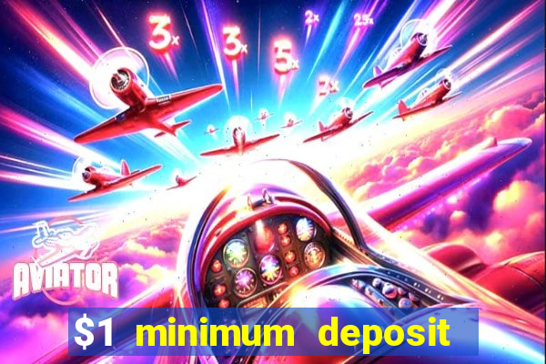 $1 minimum deposit casino australia