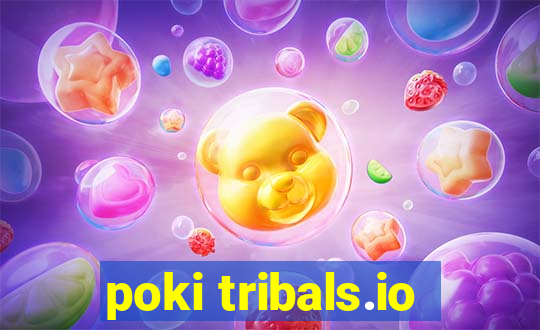 poki tribals.io