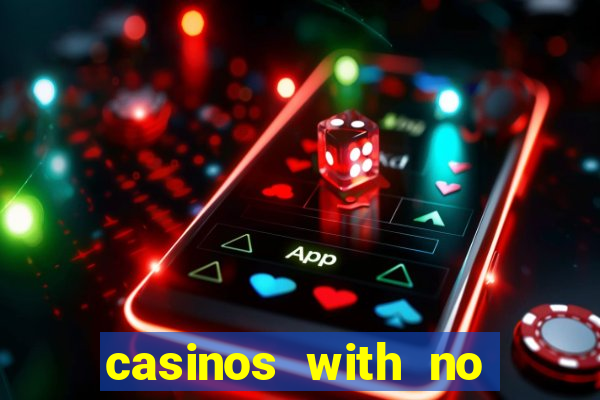 casinos with no deposit bonuses