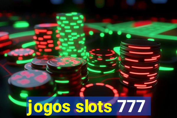 jogos slots 777