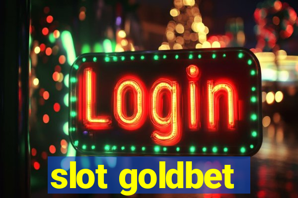 slot goldbet