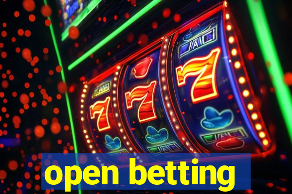 open betting