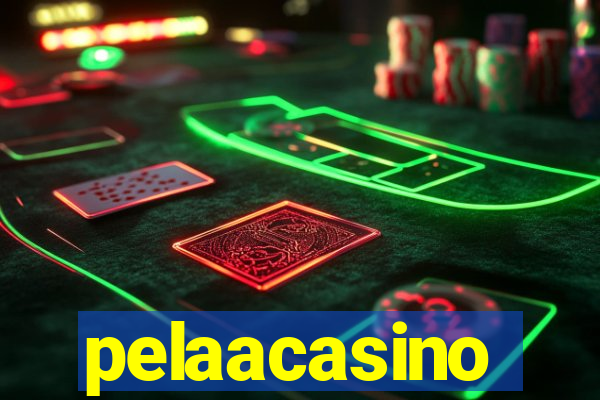 pelaacasino