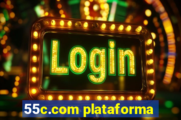 55c.com plataforma