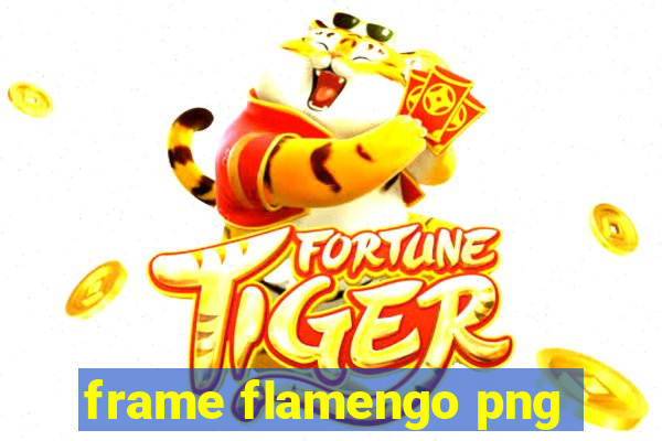 frame flamengo png