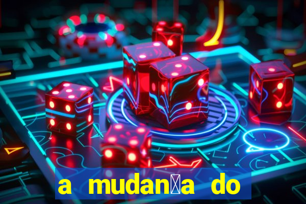 a mudan莽a do conde beta