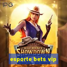 esporte bets vip