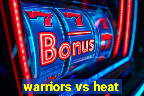 warriors vs heat