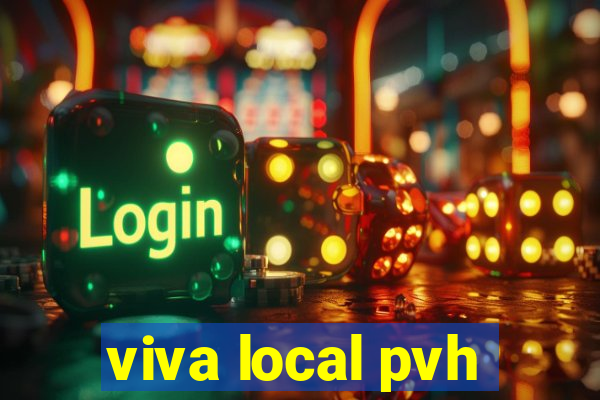 viva local pvh