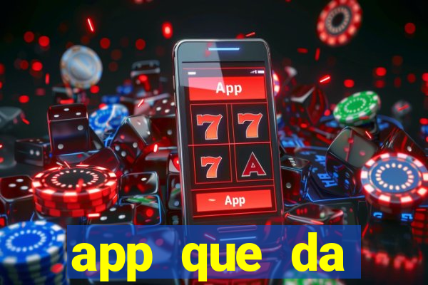 app que da dinheiro de verdade jogando