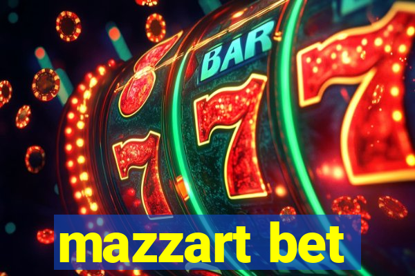 mazzart bet