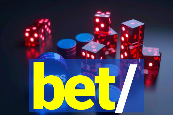 bet/